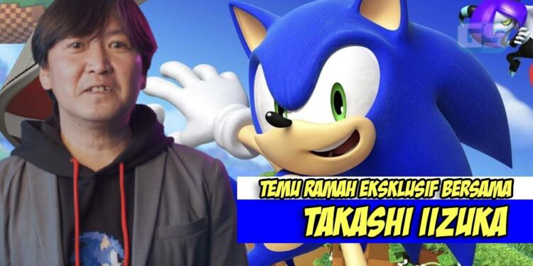 Sempena menyambut ulang tahun ke-30 Sonic, jom lihat perkongsian temu ramah bersama Takashi Iizuka!