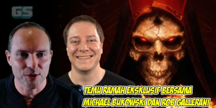 [Diablo II: Resurrected] Pelbagai yang harus diharungi dengan membawa ke generasi baru. – Temu ramah eksklusif Michael Bukowski dan Rob Gallerani