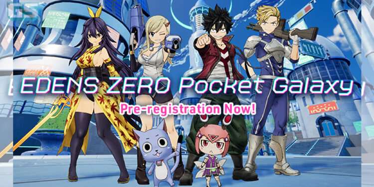 Pra-pendaftaran bermula untuk game mobile Edens Zero Pocket Galaxy!