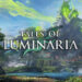 Tales of Luminaria dedahkan trailer baru bersama watak dan gameplay!