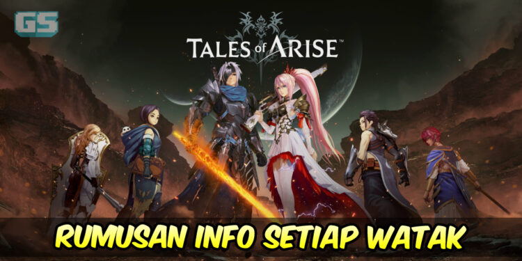 Tales of Arise: Rumusan info untuk setiap watak!