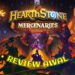 Review Hearthstone Mercenaries (akses awal): Memperkenalkan formula baru kepada genre kad strategi!