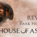 Review *SPOILER* House of Ashes: Pendekatan baru kepada naratif seram!