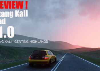 Berlumba di jalan Batang Kali – Genting Highlands dalam Assetto Corsa rekaan modder Malaysia!