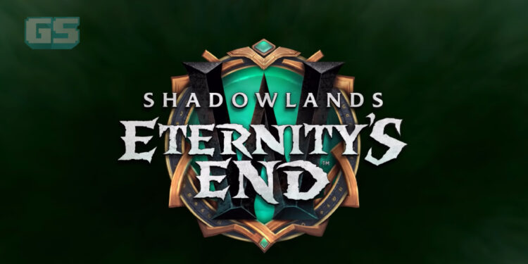 World of Warcraft: Shadowlands memberikan pendedahan awal untuk Eternity’s End!