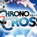 [Khabar angin] Chrono Cross Remastered akan didedahkan semasa TGA 2021!