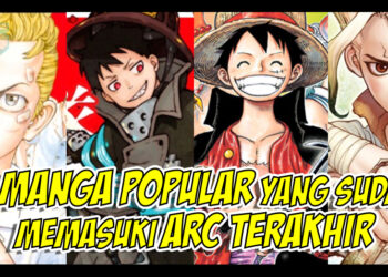 Ini 8 manga popular yang bakal meninggalkan kita tidak lama lagi!