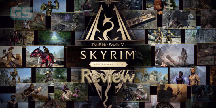 [Review] Skyrim Anniversary Edition – Edisi terbaru sempena 10th Anniversary!