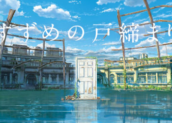 Suzume no Tojimari – Filem terbaru dari pencipta Your Name, Makoto Shinkai!