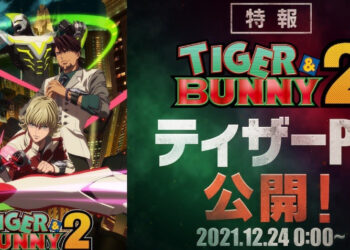 Trailer rasmi Tiger & Bunny 2 dilepaskan! Akan datang ke Netflix April 2022!