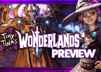 Preview Tiny Tina’s Wonderlands – Bayangkan Borderlands tetapi penuh magic