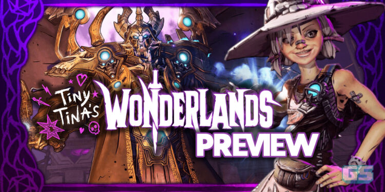 Preview Tiny Tina’s Wonderlands – Bayangkan Borderlands tetapi penuh magic