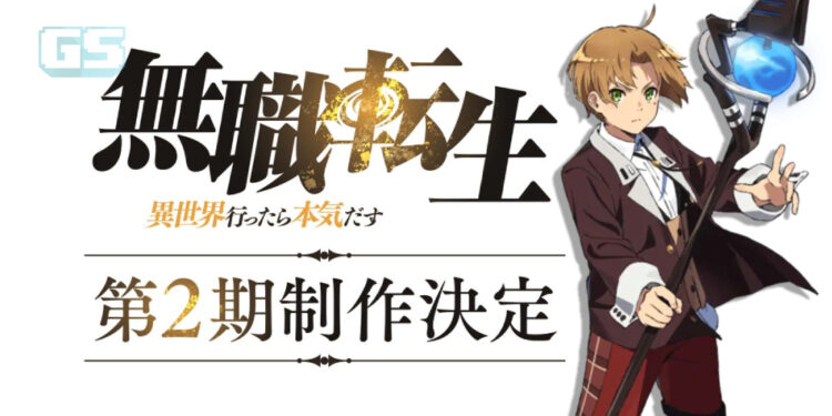 Anime Mushoku Tensei : Jobless Reincarnation Season 2 telah diumumkan!