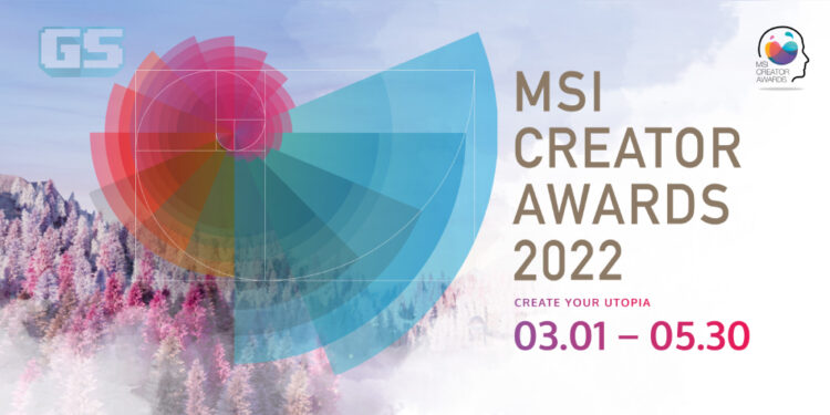 “Mari Cipta Utopia Impian” – MSI Creator Awards 2022 kini berlangsung!