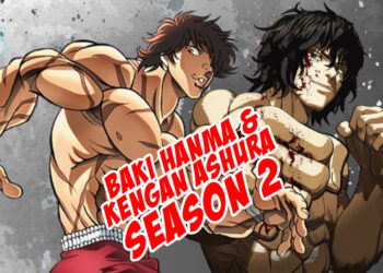 Baki Hanma dan Kengan Ashura dapat season kedua di Netflix
