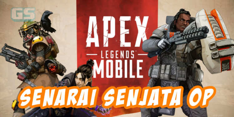 5 senjata paling OP untuk Apex Legends Mobile (Mac 2022)
