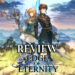 [Review] Edge of Eternity (PS4) – Misi mencari penawar untuk dunia!