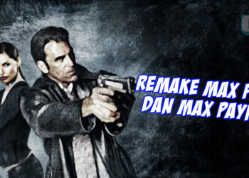 Max Payne 1+2 akan dapat remake di konsol next gen & PC