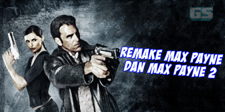 Max Payne 1+2 akan dapat remake di konsol next gen & PC
