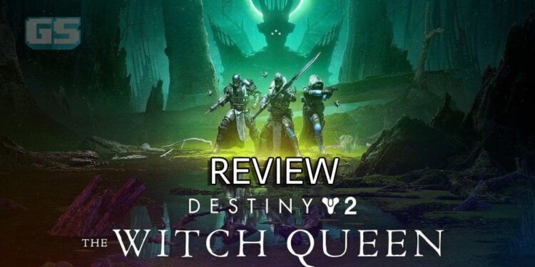 [Review] Destiny 2 DLC – The Witch Queen datang membawa keunikan baru!