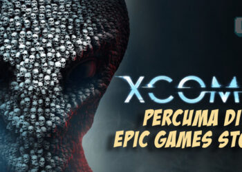 Epic Games bagi game percuma termasuk XCOM 2