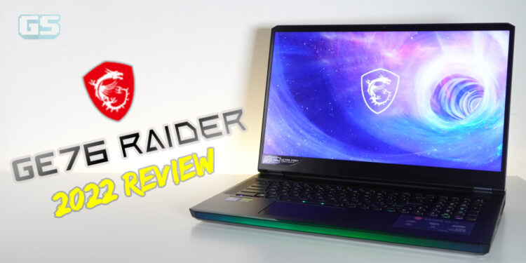 Review MSI GE76 Raider: Laptop kelas atasan untuk geng bangsawan