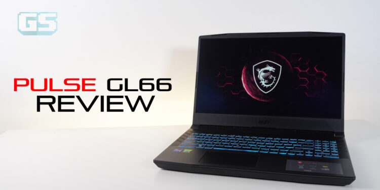 [Review] MSI Pulse GL66 12UEK – Siri GL kembali dengan prestasi yang lebih hebat