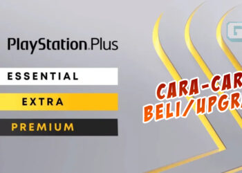 PlayStation Plus: Cara-cara untuk beli/upgrade buat pengguna Malaysia