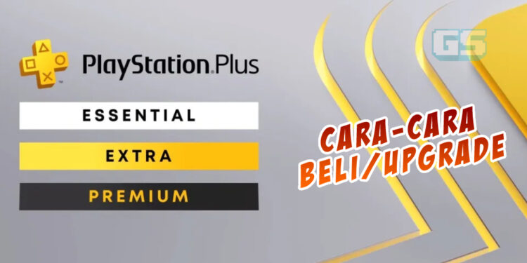 PlayStation Plus: Cara-cara untuk beli/upgrade buat pengguna Malaysia