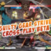 Update terbesar Guilty Gear Strive bersama ujian beta cross-play