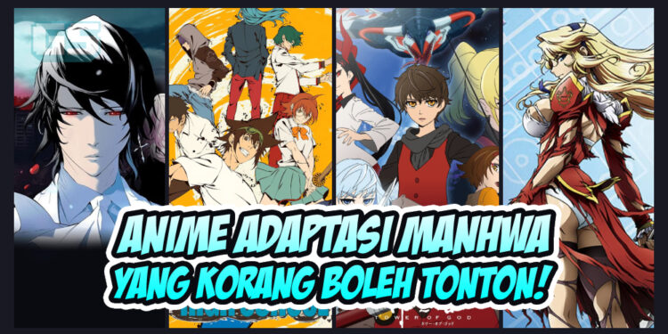 Antara ANIME adaptasi MANHWA yang korang boleh layan masa cuti!