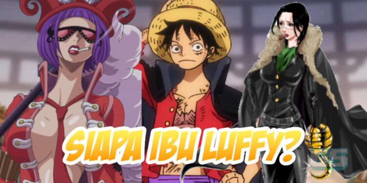 One Piece: Teori paling pelik tentang ibu Luffy daripada fandom