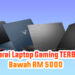 Laptop gaming terbaik bawah RM 5000 yang dilengkapi dengan RTX dan Radeon RX