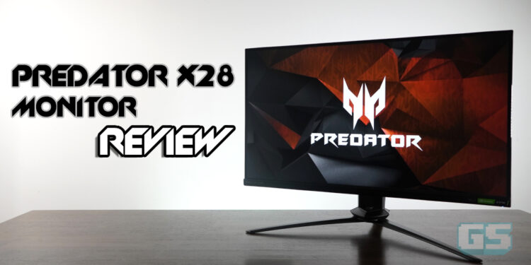 [Review] Acer Predator X28 – Monitor padu dengan sokongan 4K dan pelarasan mantap!