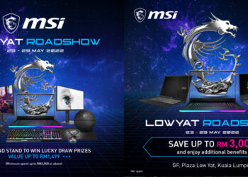 MSI X SNS Roadshow akan diadakan di Plaza Low Yat mulai 23 Mei