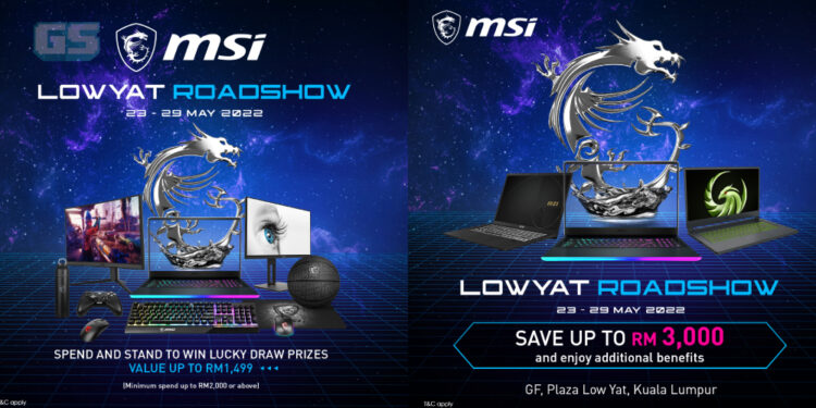 MSI X SNS Roadshow akan diadakan di Plaza Low Yat mulai 23 Mei