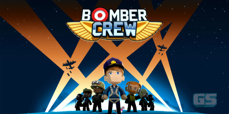 Bomber Crew – Game percuma Steam, boleh tuntut sehingga 3 Jun!