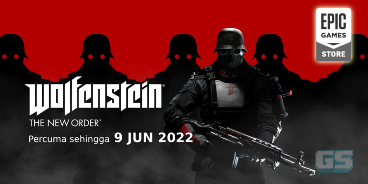 Wolfenstein: The New Order kini percuma di Epic Games Store! Tuntut sekarang!
