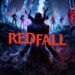 Redfall mendedahkan trailer gameplay dan akan lancar pada 2023 di Xbox dan PC!