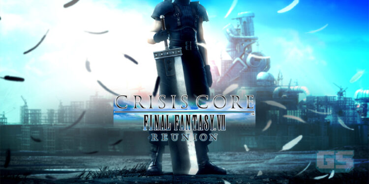 Crisis Core: Final Fantasy VII Reunion akan lancar untuk konsol PS, Xbox, Switch dan PC!
