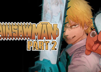 Chainsaw Man Part 2 akan datang pada 13 Julai! Nantikan aksi baru Denji!
