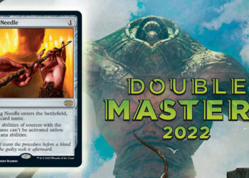MtG Preview: Kad ‘Pithing Needle’ dapat hentikan pihak lawan dalam edisi Double Masters 2022