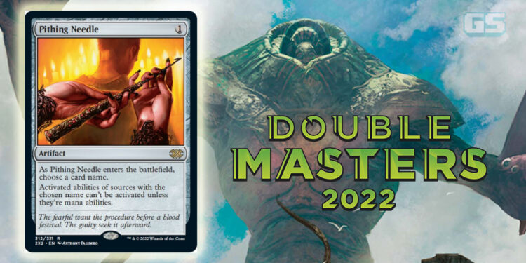 MtG Preview: Kad ‘Pithing Needle’ dapat hentikan pihak lawan dalam edisi Double Masters 2022
