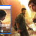 [SGF 2022] The Last of Us Part I diumumkan untuk PS5 & PC, akan keluar 2 September