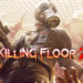 Killing Floor 2 kini PERCUMA di Epic Games Store – Claim sekarang!