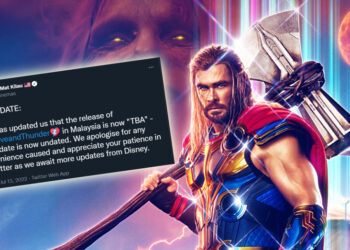 Filem Thor: Love and Thunder ditunda lagi di Malaysia! Tunggu tarikh baru daripada Disney!