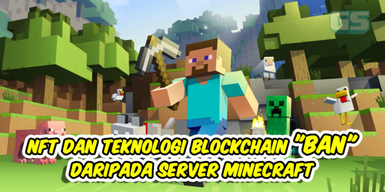 Minecraft sekat NFT dan Blockchain daripada server game!