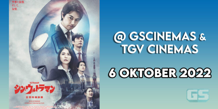 Shin Ultraman akan tayang di Malaysia pada 6 Oktober di pawagam GSC & TGV! [UPDATE]