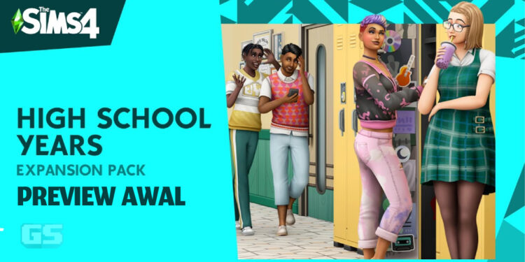 Preview The Sims 4 High School Years – Kisah hidup seorang remaja