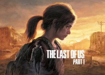 The Last of Us Remake rasmi sudah siap, boleh diedarkan tidak lama lagi